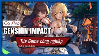 Genshin Impact Tựa Game Công Nghiệp Cho Các Youtuber Và Cộng Đồng Điểm 10 || Nguyên Kỷ