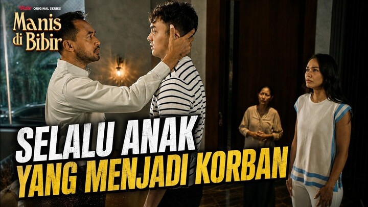Episode 5 Manis Di Bibir - Highlight Part 4