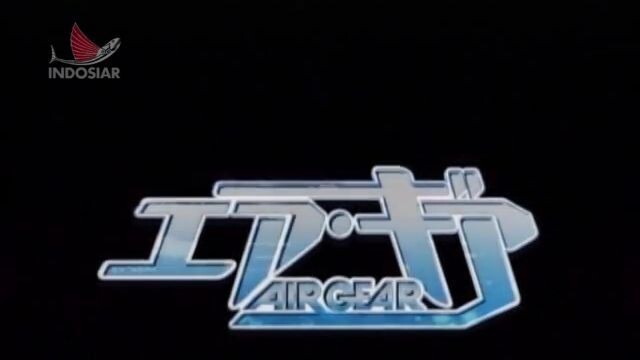 Ident Indosiar+Air Gear Opening