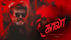 Kaala (2018) Tamil 1080p HD with English Subtitles