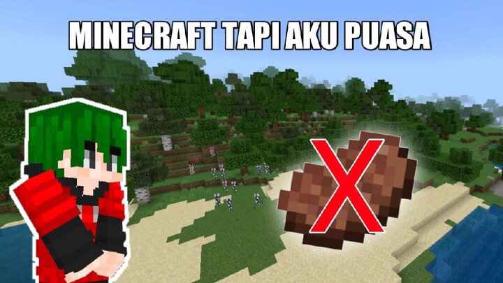 Minecraft Tapi Aku Puasa ❗