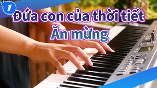 Đứa con của thời tiết| Ăn mừng-Violin&Piano_1