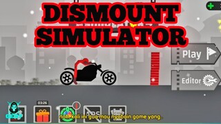 MENYIKSA ITU MENYENANGKAN 👹🤣 | Gameplay DISMOUNT SIMULATOR