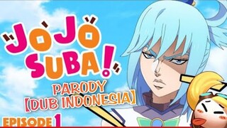 JojoSuba 【Dub Indo】