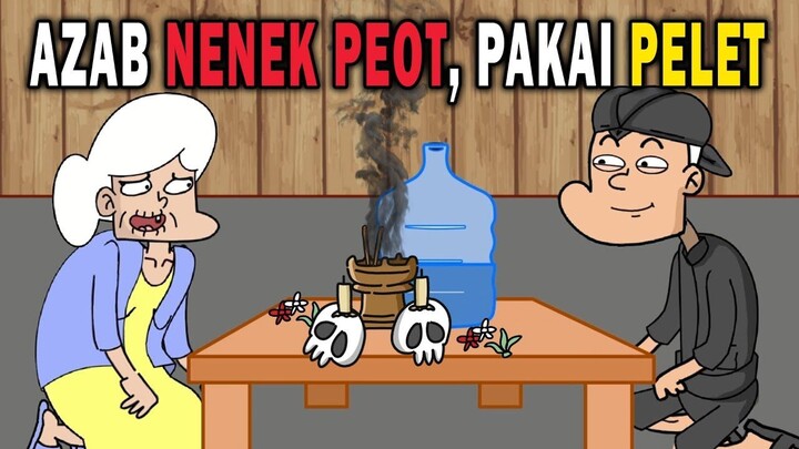 AZAB NENEK PEOT PAKAI PELET  ANIMASI AZAB
