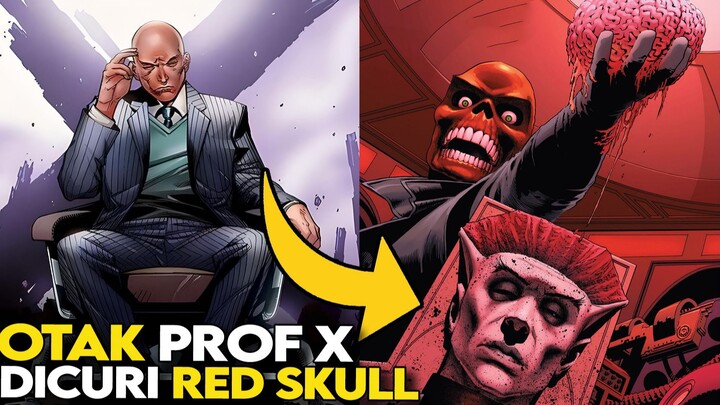 RED SKULL MENCURI OTAK PROF X!!