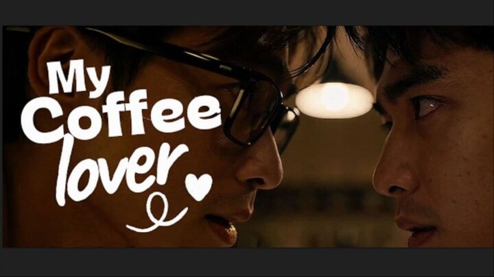 My-Coffee-Lover-Episode-8