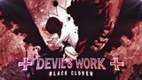 Devil's Work - Black Clover [Edit/AMV]  MEP 4K!