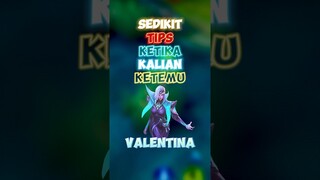 Sedikit tips ketika kalian ketemu valentina ✍️🙌 #contentcreatormlbb #wiamungtzy #valentina #shorts