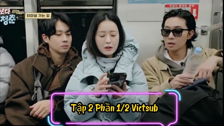 Chuyến Đi Bất Ngờ - Bản Giới Hạn Tập 2 Phần 1/2 Vietsub
