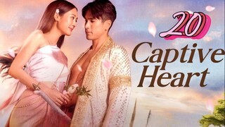 🇹🇭 Captive Heart - Episode 20 [Eng Sub]