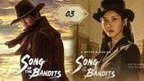 ðŸ‡°ðŸ‡·Song of the Bandits (2023) EP 3 [Eng Sub]