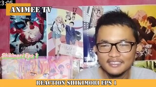 REACTION SHIKIMORI`S EPS 1 #9