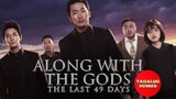 along with the gods part2 (TAGALOG DUBBED)