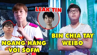 TIN NÓNG 666: EGO đặt mục tiêu ngang hàng với SofM - Doinb leak tin chuyển nhượng, Bin rời WBG