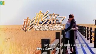 Boss and Me ep4