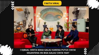 Viral!! Iqbal Cerita masa Galau karen Putus