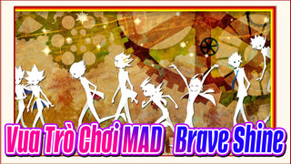 [Vua Trò Chơi 6DXSZAV MAD] Brave Shine