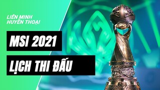 Thể thức thi đấu và lịch thi đấu vòng bảng MSI 2021