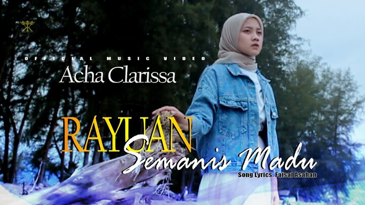ACHA CLARISSA - RAYUAN SEMANIS MADU (Official Music Video) Slowrock Terbaru