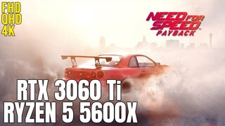 Need for Speed Payback on Ryzen 5 5600x + RTX 3060Ti 1080p, 1440p, 2160p benchmarks!