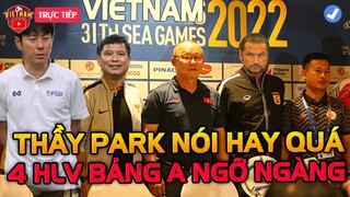 🔴Họp Báo Seagame 31 Bảng A: HLV Park Nói Cực Hay, HLV Indo-Myanmar-Philippine Ngỡ Ngàng