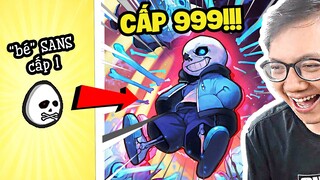 Tôi Nâng Cấp Củ Khoai Tây "Bé Sans" Undertale QUÁ MẠNH