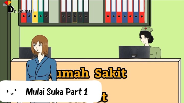 JUDUL : MULAI SUKA PART 1 – DRAMA ANIMASI