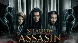 shadow assasin: full movie(eng)