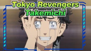 Tokyo Revengers
Takemichi