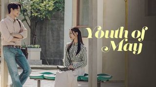 Youth of May Ep 8