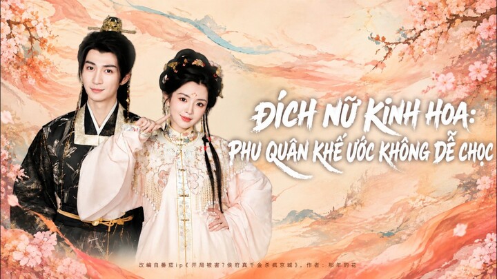 TRỌN BỘ - ĐÍCH NỮ KINH HOA: PHU QUÂN KHẾ ƯỚC KHÔNG DỄ CHỌC ( Lưu Tử Hằng , Lãnh Ba )