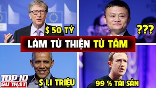 Đây là cách Người Nước Ngoài Làm Từ Thiện mà Không Bị "SAO KÊ CHIẾU" ➤ Top 10 Thú Vị