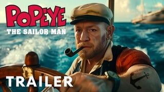 Popeye The Sailor Man - Teaser Trailer | Conor McGregor