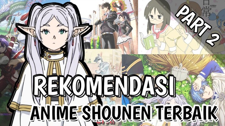 BOHONG KALAU LU GA SUKA ANIME INI - Rekomendasi Anime Shounen Terbaik Part 2 - Rekomendasi Anime