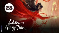 Tập 28| Lâm Giang Tiên - Feud (Bạch Lộc, Tăng Thuấn Hy, Hà Thụy Hiền, Trần Hâm Hải,...).