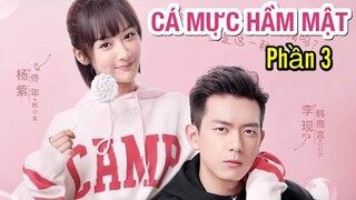 Cá Mực Hầm Mật Phần 3 Review- Vương An Vũ chuẩn bị vào vai nam chính với câu chuyện tình lái máy bay