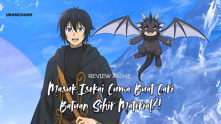 Nikmatnyooo Healing Ke Isekai Sambil Cari Batu Material Sihir!! 😋