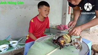 Món ngon Tây Bắc. Phần 1: Gà đắp đất phiên bản Anh Nông Dân. Gà "Cái Bang"...