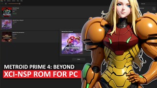 How to Get Metroid Prime 4 Beyond On (XCI-NSP)