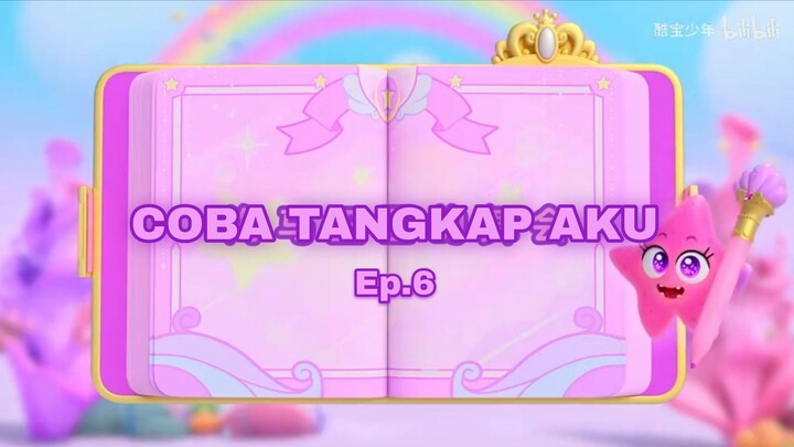 【 Rainbow Bubblegem S2 】Ep.6 - Datang dan tangkaplah sub indo 🌈✨