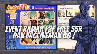 EVENT BARU RAMAH F2P FREE SSR DAN VACCINEMAN B8 - OPM ONE HIT ONE KILL