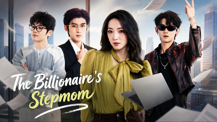 The Billionaire's Stepmom