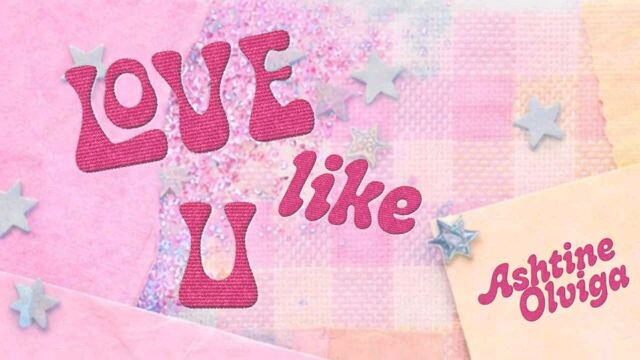 Love Like U - Ashtine Olviga [Lyric Video]