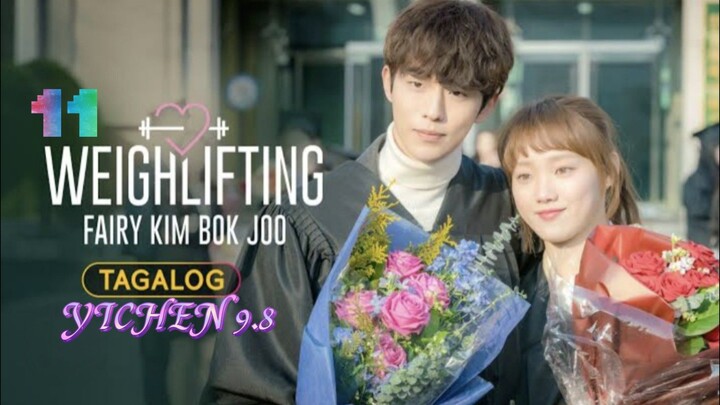 11)EPISODE [WEIGHLIFTING FAIRY KIM BOK JOO] TAGALOG DUBBED