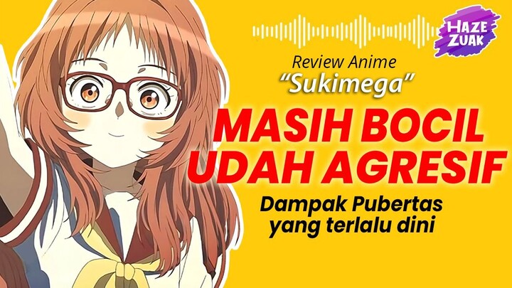Review SUKI NA KO GA MEGANE WO WASURETA | Review Anime