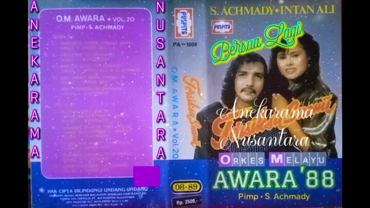 Bersua Lagi (S. ACHMADY & INTAN ALI) Karya: S. Achmady O.M. Awara Vol. 20
