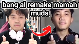 Momen bang al remake mamah muda