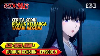 LATAR BELAKANG KELUARGA TAKANI MEGUMI - ALUR CERITA ANIME RUROUNI KENSHIN REMAKE - EPISODE 9