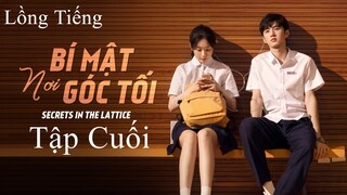 Bí Mật Nơi Góc Tối - Tập 24 (Tập Cuối) | Lồng Tiếng